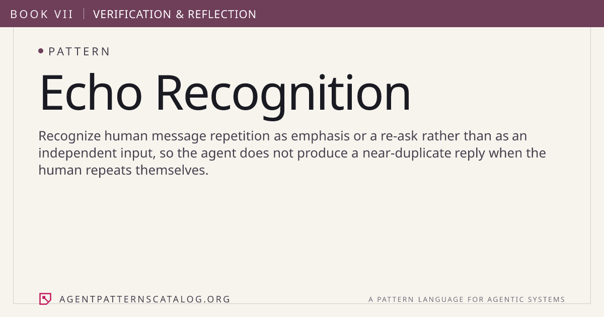 Echo Recognition — Agent Patterns Catalog
